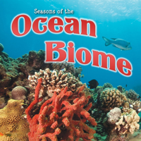 Seasons of the Ocean Biome 1621697908 Book Cover
