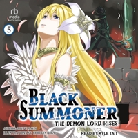 Black Summoner: Volume 5: The Demon Lord Rises B0CW54CD5H Book Cover
