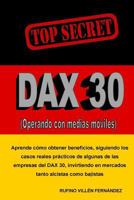 Top Secret: DAX 30 (Operando con medias m�viles) 1540824632 Book Cover