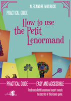 How to Use the Petit Lenormand 2380630127 Book Cover