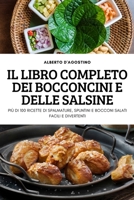Il Libro Completo Dei Bocconcini E Delle Salsine 1837897832 Book Cover
