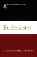 Ecclesiastes: A Commentary (Old Testament Library) 0664228038 Book Cover