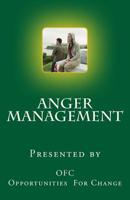 Anger Management: Understanding the Cycle of Anger 1517613175 Book Cover