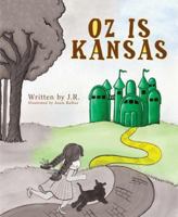 Oz Is Kansas 1631777793 Book Cover