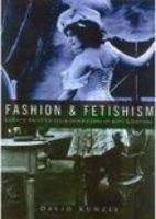 Fashion and Fetishism: Corsets, Tight-Lacing and Other Forms of Body-Sculpture 0847662764 Book Cover