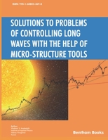 Solutions to Problems of Controlling Long Waves with the Help of Micro-Structure Tools 1608053695 Book Cover