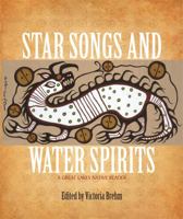 Star Songs and Water Spirits: A Great Lakes Native Reader 0984334009 Book Cover