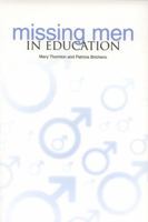 Missing Men in Education 1858563445 Book Cover