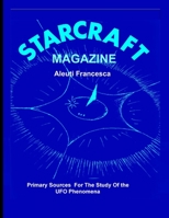 STAR CRAFT Magazine: Primary Sources For The Study Of the UFO Phenomena 1955087296 Book Cover