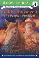 Teddy Roosevelt: The People's President (Ready-to-read SOFA) 0689858256 Book Cover