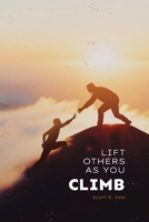 Lift Others As You Climb B0FS15PH2B Book Cover