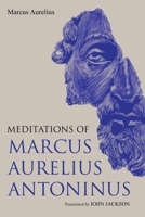 Meditations of Marcus Aurelius Antoninus 139631847X Book Cover