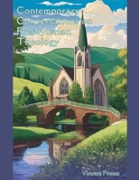 Contemporary Conversations on Presbyterian Theology B0DPRBQF8S Book Cover