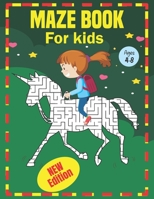 Maze Book for Kids Ages 4-8: Unicorn Fun Educational and Challenging Mazes Puzzles Activity for Kids Logic and Brain Teasers B092HHFNFN Book Cover