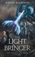 The Light Bringer: An Epic Fantasy Adventure Novel 194699555X Book Cover