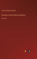 Gazetteer of the Bombay Presidency: Vol. XXIII 3385315867 Book Cover