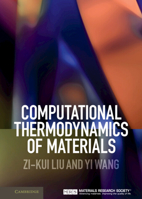 Computational Thermodynamics of Materials 0521198968 Book Cover