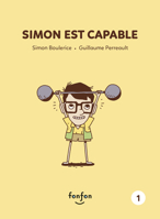 Simon est capable: Simon et moi - 1 (French Editio 2923813197 Book Cover