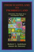 From Wasteland to Promised Land 088344786X Book Cover