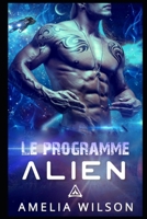 Le Programme Alien (Le livre de la série Les Klaskians) (French Edition) 1692359053 Book Cover