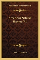 American Natural History V1 0548287473 Book Cover