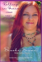 Rolling in Grace Vol. 1: A Foundation of Faith and Imagination B0F3DN1R64 Book Cover