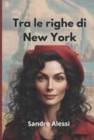 Tra le righe di New York (Italian Edition) 1729176313 Book Cover