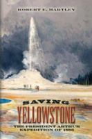 Saving Yellowstone 1425771173 Book Cover