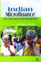 Indian Microfinance: The Challenges of Rapid Growth 0761936432 Book Cover