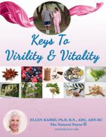 Keys to Virility and Vitality 0972320431 Book Cover