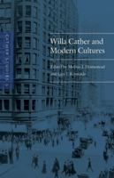 Cather Studies, Volume 9: Willa Cather and Modern Cultures 0803237723 Book Cover