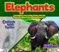 Elephants: Elephants Walk Together/Elephant B0DGMJ3N6S Book Cover