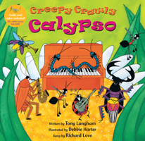 Creepy Crawly Calypso 184148699X Book Cover