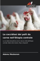 La coccidiosi dei polli da carne nell'Etiopia centrale 663028223X Book Cover