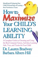 How to Maximize Your Child's Learning Ability 0757000967 Book Cover
