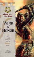 Wind of Honor (Legend of the Five Rings: The Four Winds Saga, First Scroll) 0786927550 Book Cover