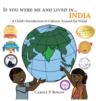 If You Were Me and Lived in...India: A Child's Introduction to Cultures Around the World 1947118862 Book Cover