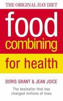 Food Combining for Health 0892813482 Book Cover