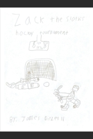 Zack the Sloth's Hockey Tournament B08MT2QG9C Book Cover