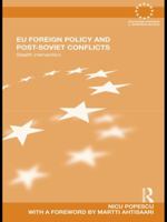 Eu Foreign Policy and Post-Soviet Conflicts: Stealth Intervention 1138993581 Book Cover