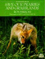 Save Our Prairies and Grasslands (Audubon One Earth Books) 0385311990 Book Cover