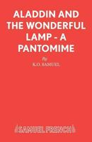 Aladdin and the Wonderful Lamp - A Pantomime 0573064059 Book Cover