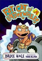 Fat Cat of Underwhere (Underwhere Series) 0060851333 Book Cover