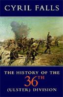 History of the 36th (Ulster) Division 1843426447 Book Cover