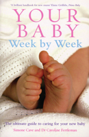 Your Baby Week by Week B007YTKYC4 Book Cover