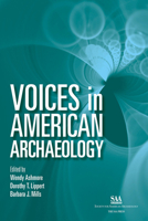 Voices in American Archaeology 1646424956 Book Cover