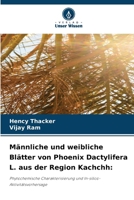 Männliche und weibliche Blätter von Phoenix Dactylifera L. aus der Region Kachchh 6207327063 Book Cover