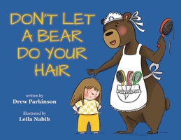 Don't Let a Bear Do You Hair B0GPSHCCJV Book Cover