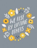 We Rise By Lifting Others: Cornell Notes Notebook, Motivational Word Art Cover, Size 8.5" x 11", 120 Pages, Soft Matte Cover 1670717909 Book Cover