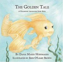 The Golden Tale 0975310631 Book Cover